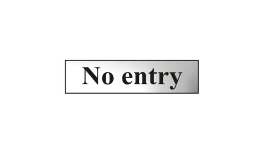 ASEC `No Entry` 200mm x 50mm Chrome Self Adhesive Sign