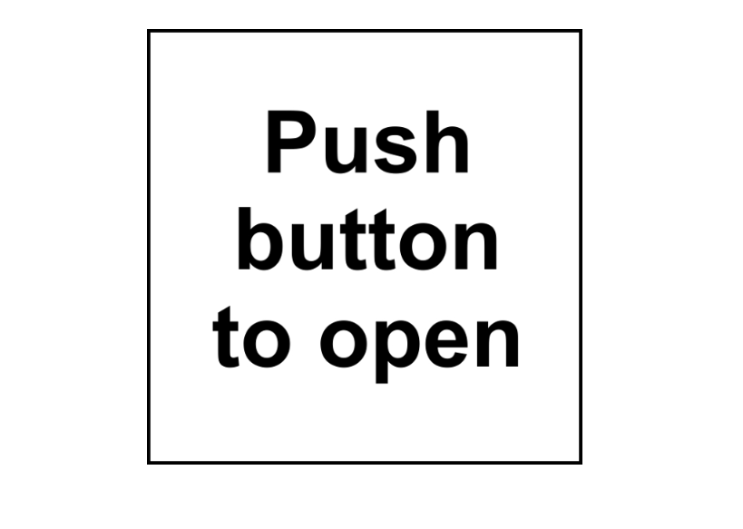 ASEC `Push Button To Open` Sign 150mm x 150mm
