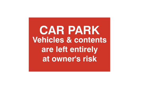 ASEC `Car Par Vehicles & Contents Left entirely At Owners Risk` 200mm x 300mm PVC Self Adhesive Sign
