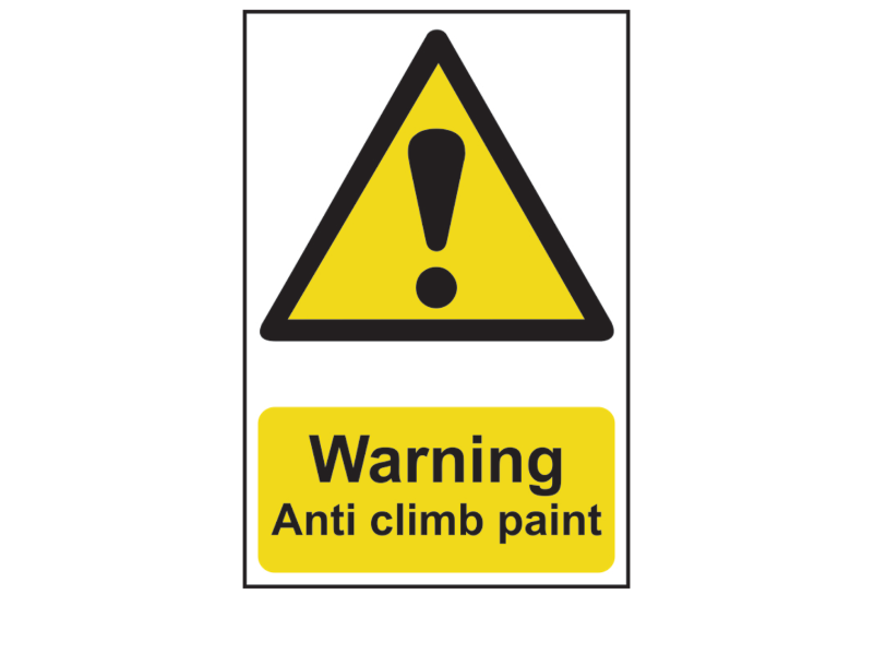 ASEC `Warning: Anti Climb Paint` Sign 200mm x 300mm